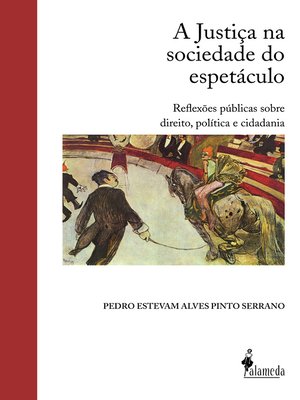 cover image of A Justiça na sociedade do espetáculo